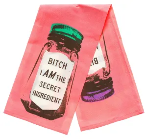 Bitch I Am The Secret Ingredient Dish Towel