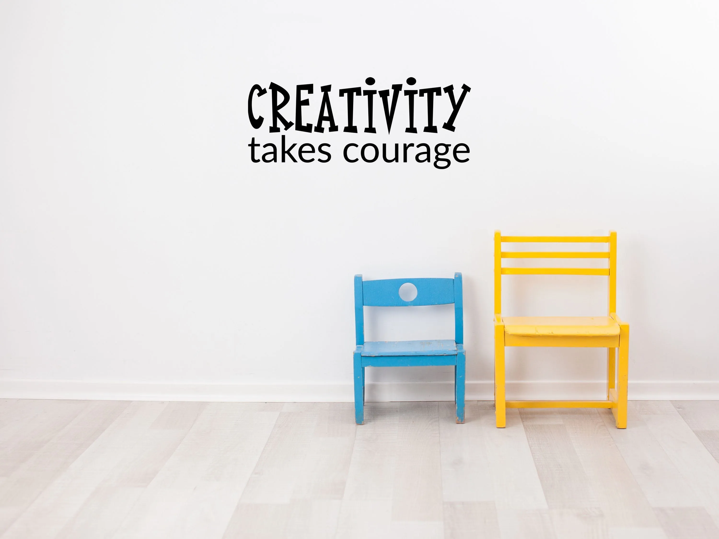 Creativity Takes Courage Wall Decal