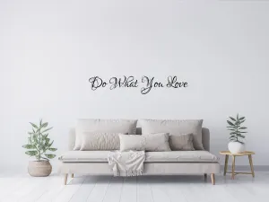 Do What You Love Wall Sticker