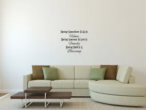 Having Somewhere To Go Wall Decal