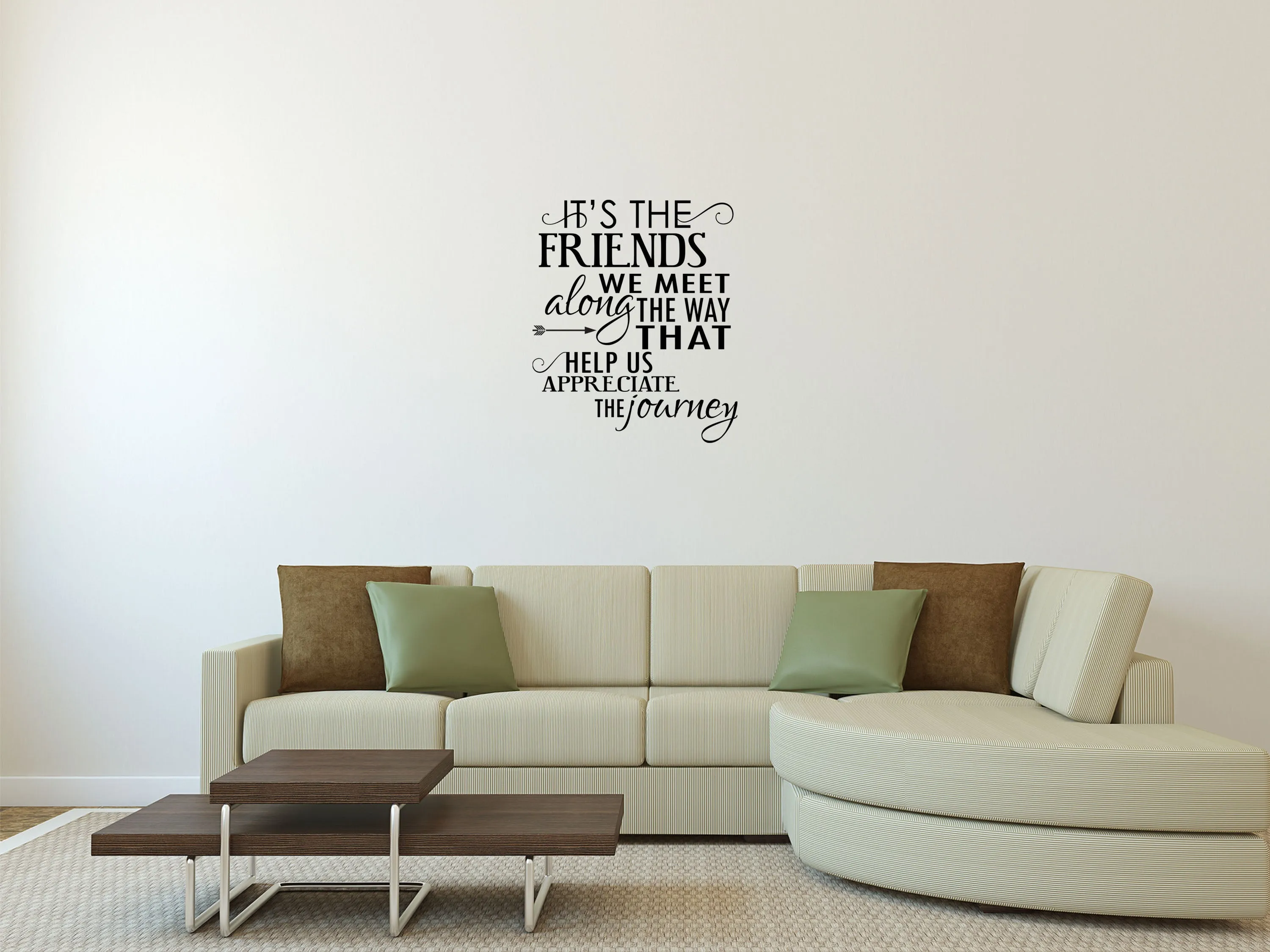 It's The Friends We Meet Bedroom Wall Decal